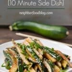 Permalink to: Spicy Asian Zucchini (10 Minute Side Dish) spicy-zucchini-side-dish-2.jpg